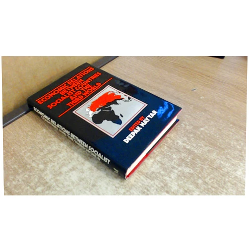 By Deepak ed. NAYYAR (Author) Economic relations between socialist countries and the Third World