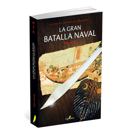 Ryō Wada,Isami Romero Hoshino LA GRAN BATALLA NAVAL. La hija de los piratas Murakami 2