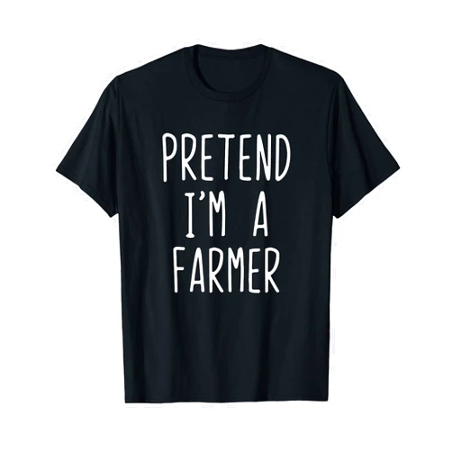 Pretend Im A Farmer Halloween Costume Pretend I'm A Farmer Costume Halloween Funny Lazy Adult Kids T-Shirt