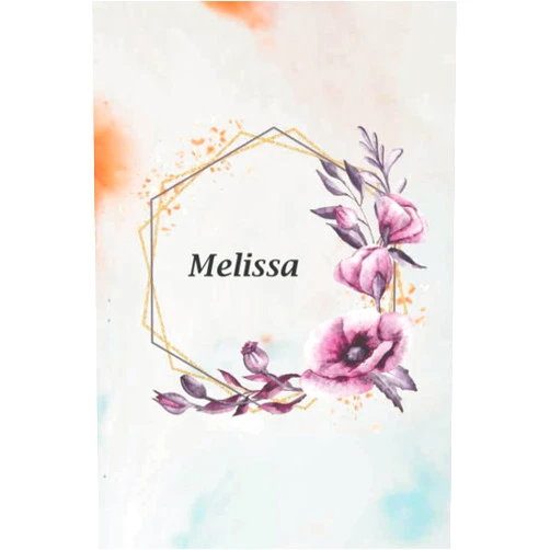 Koven Arts Melissa: 6x9 lined notebook journal with personalized name, 110 pages, Amazing gift for teacher, sister or best friend, on birthday, mother's day, christmas, or other