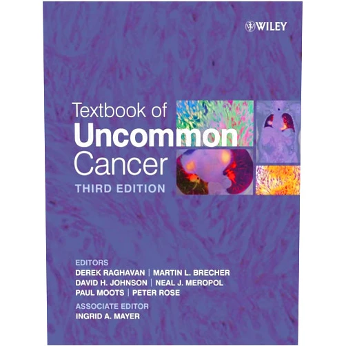 By Derek Raghavan (Editor), Martin L. Brecher (Editor), David H. Johnson (Editor), Neal J. Meropol (Editor), Paul L. Moots (Editor), Peter G. Rose (Editor), Ingrid A. Mayer (Editor) & 3 more Textbook of Uncommon Cancer