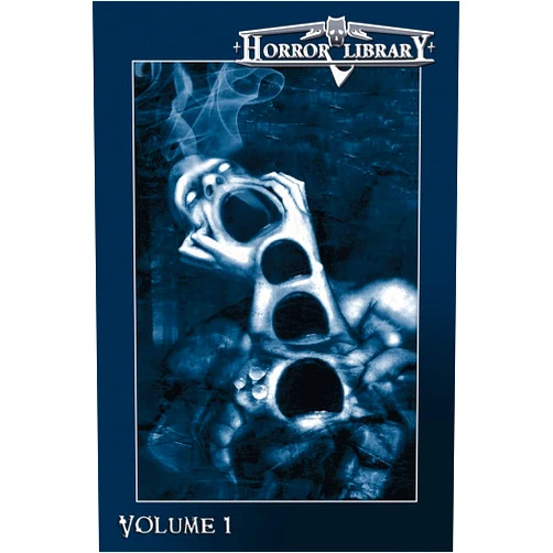 R.J. Cavender,Vincent VanAllen,Dawna Bailey,John Mantooth,Ian R Derbyshire,M. Louis Dixon,Bailey Hunter,Fran Friel,Matt Samet,John Peters Horror Library, Volume 1