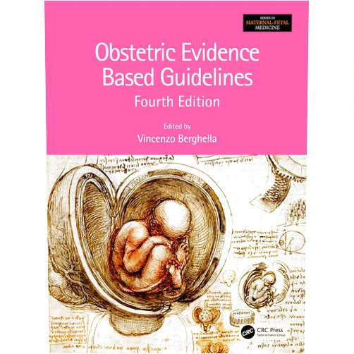 By Vincenzo Berghella (Editor) Obstetric Evidence Based Guidelines (Series in Maternal-Fetal Medicine)
