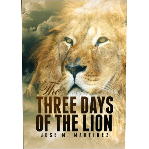 By Jose M. Martinez (Author) Format: Kindle Edition The Three Days of the Lion