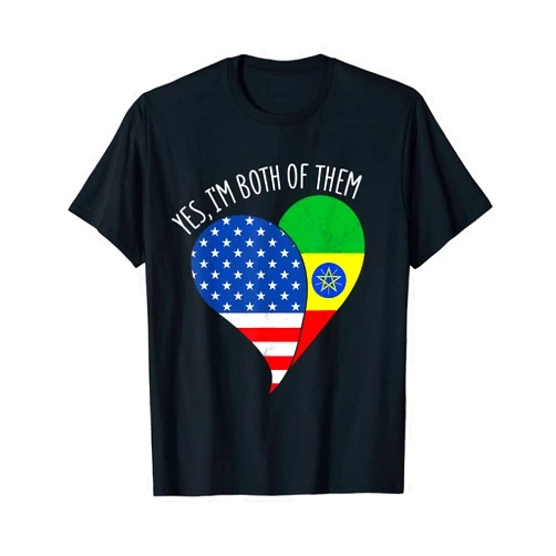Proud Of Dual Citizenship USA - Ethiopia Yes, I'm Both Of Them Half American Half Ethiopian Heritage T-Shirt