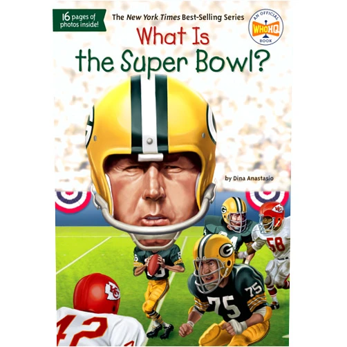Dina Anastasio,Who HQ,David Groff What Is the Super Bowl? (What Was?)