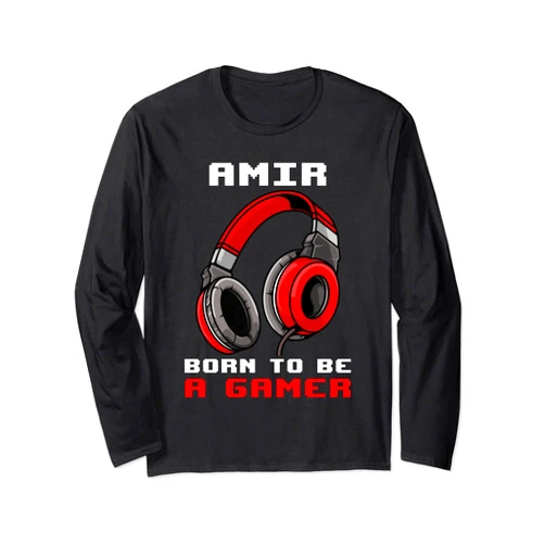 Personalized Gaming Gift Idea And Gamer Quotes Amir - Born To Be A Gamer - Personalized Long Sleeve T-Shirt