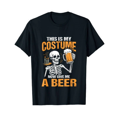 Funny Drinking Beer Halloween Tee This is My Costume Now Give Me A Beer Halloween Skeleton T-Shirt