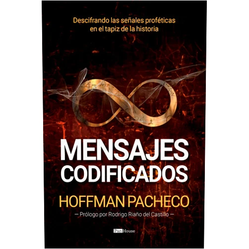 Spanish Edition by Hoffman Pacheco (Author), Rodrigo Riaño Del Castillo (Preface) Format: Kindle Edition Mensajes codificados: Descifrando las señales proféticas en el tapiz de la historia (Spanish Edition)