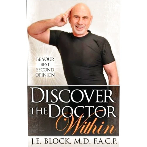 By M.D. Block, J. E. (Author) Discover the Doctor Within