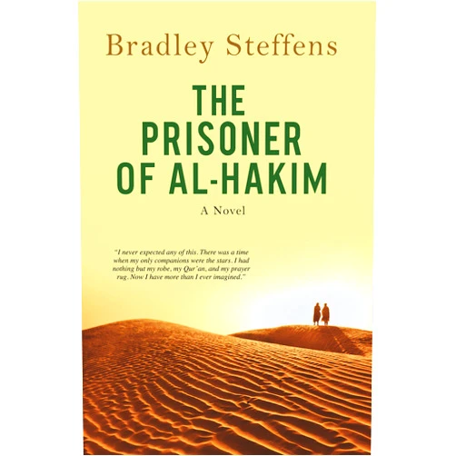 Bradley Steffens The Prisoner of Al Hakim