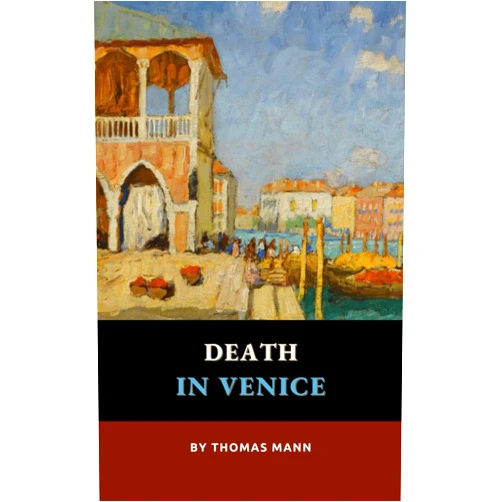 By Thomas Mann (Author), Moncreiffe Press (Editor), Kenneth Burke (Translator) & 0 more Death in Venice: The 1912 German Literature Classic