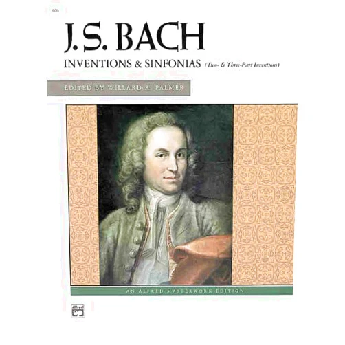 Willard (Editor) Palmer J.s. Bach Inventions & Sinfonias (Two & Three-part Inventions)