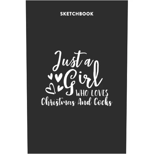 Christmas And Cocks Fashion Sketchbook Fashion Sketchbook for Girls with Figure Templates - Just A Girl Who Loves Christmas And Cocks