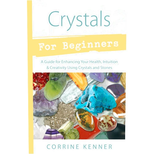 By Corrine Kenner (Author) Format: Kindle Edition Crystals for Beginners: A Guide to Collecting & Using Stones & Crystals (Llewellyn's For Beginners Book 23)