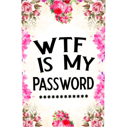Booki Nova WTF Is My Password: password book, password log book and internet password organizer, alphabetical password book, Logbook To Protect Usernames and ... notebook, password book small 6” x 9”