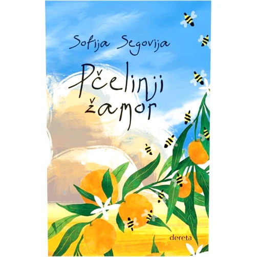 Serbian Edition by Sofia Segovia (Author) Pcelinji zamor