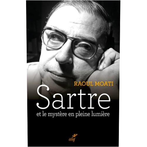 French Edition by MOATI RAOUL (Author), BENOIST JOCELYN (Author) Format: Kindle Edition SARTRE ET LE MYSTERE EN PLEINE LUMIERE (French Edition)