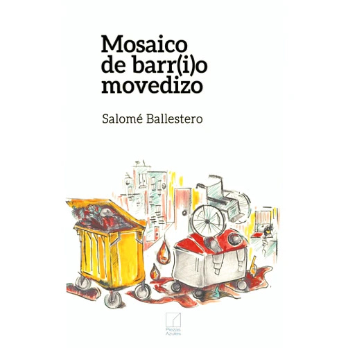Spanish Edition by Salomé Ballestero (Author), Andrea López Montero (Illustrator), Luz Pichel (Contributor) & 0 more Mosaico de barr(i)o movedizo