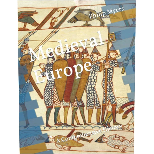 By Dr. Philip Myers (Author), Zachary Holler (Editor) Medieval Europe: A Comprehensive History