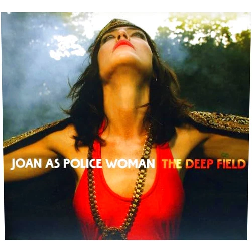 Joan as Police Woman Format: Audio CD DEEP FIELD EX