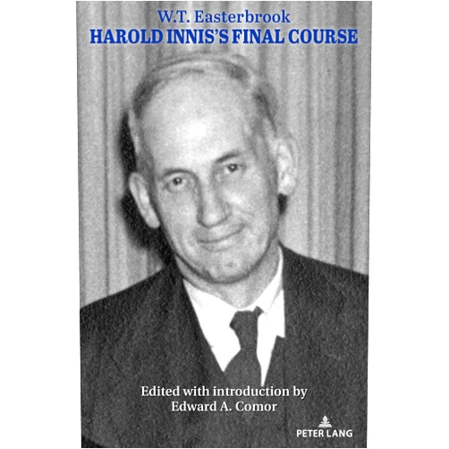 By William Thomas (Tom) Easterbrook (Author), Edward A. Comor (Editor), Lance Strate (Series Editor) & 0 more Harold Innis’s Final Course (Understanding Media Ecology)