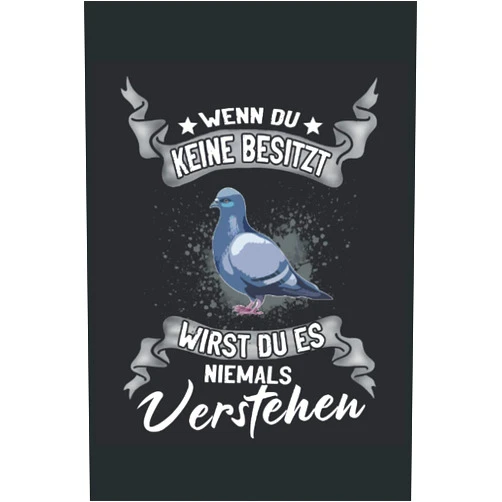 Tauben Züchter Wenn du keine besitzt wirst du es nie verstehen: Taubenzüchter Notizbuch - Tolles liniertes Züchter & Tauben Notizbuch - 120 linierte Seiten um ... Züchter und den Taubensport (German Edition)