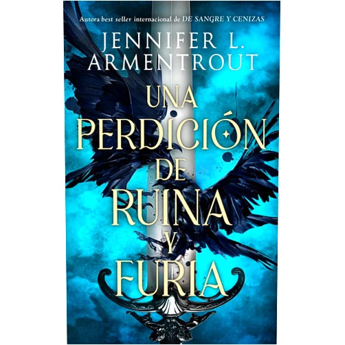 Spanish Edition by JENNIFER ARMENTROUT (Author), Eva González Rosales (Translator) Una perdición de ruina y furia: La nueva saga de la autora de 