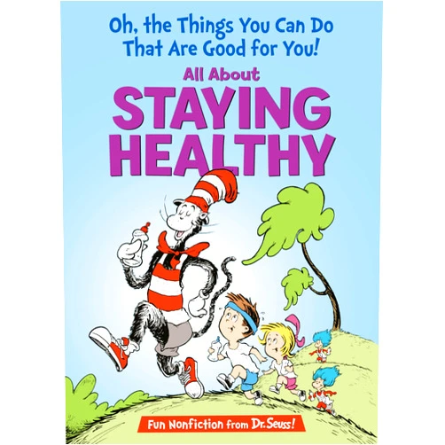 Tish Rabe,Aristides Ruiz Oh, The Things You Can Do That Are Good for You! All About Staying Healthy (The Cat in the Hat's Learning Library)