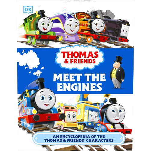 By Julia March (Author) Thomas and Friends Meet the Engines: An Encyclopedia of the Thomas and Friends Characters