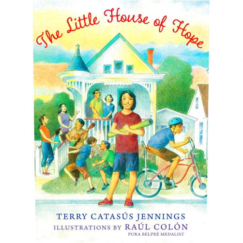 Terry Catasús Jennings,Raúl Colón The Little House of Hope