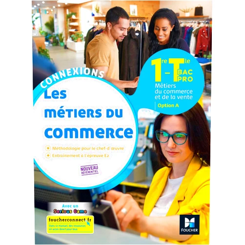 French Edition by Alan Colin (Author), Gilles Hennequin (Author), Jean-Valéry Monvoisin (Author), Samia Dellidj (Author), Stéphanie Payen (Author), Yannick Cottineau (Author), Aurore de Brincat (Author), David Plaisant (Author), Delphine Hude (Author), Delphine Joly (Author), Delphine Maréchal (Author), Dominique Harlé (Author), Franck Schofer (Author), Pascal Roche (Author) & 11 more Connexions - METIERS DU COMMERCE Option A 1re-Tle BAC PRO - Ed.2020 - Livre élève