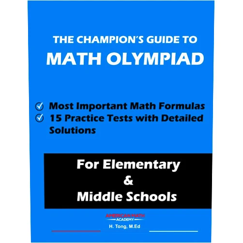 By American Math Academy (Author) THE CHAMPION’S GUIDE TO MATH OLYMPIAD