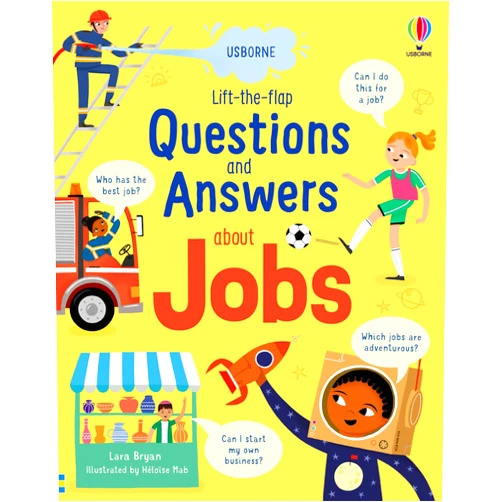 Lara Bryan,Heloise Mab Lift-the-flap Questions and Answers about Jobs
