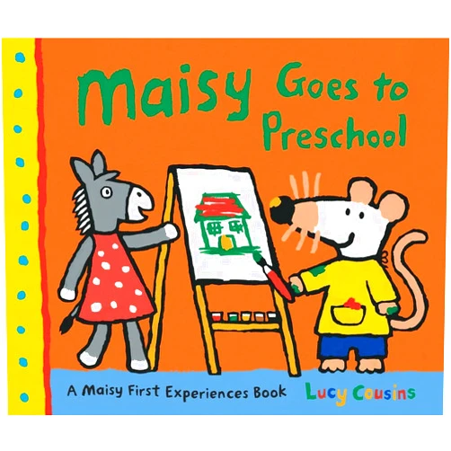Lucy Cousins Maisy Goes to Preschool: A Maisy First Experiences Book