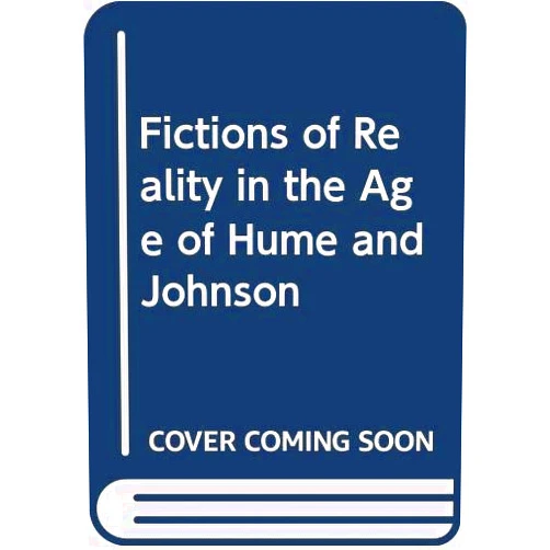 By Leo Damrosch (Author) Fictions of Reality in the Age of Hume and Johnson