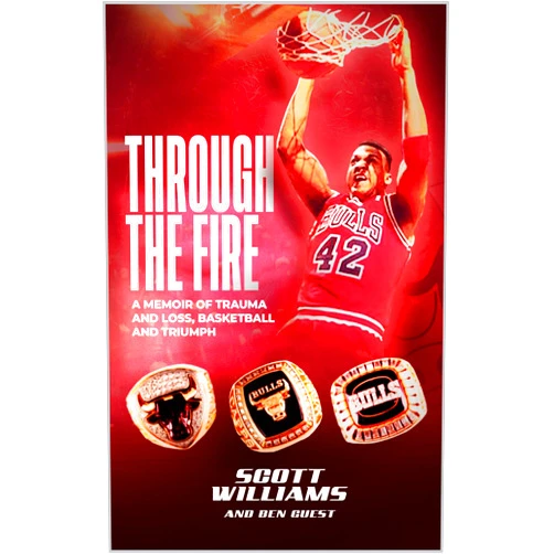 By Scott Williams (Author), Ben Guest (Author) Format: Kindle Edition Through the Fire: A Memoir of Trauma and Loss, Basketball and Triumph