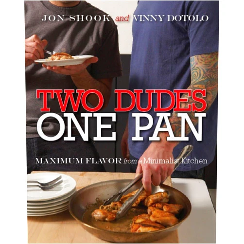 By Jon Shook (Author), Vinny Dotolo (Author), Raquel Pelzel (Author) & 0 more Two Dudes, One Pan: Maximum Flavor from a Minimalist Kitchen: A Cookbook