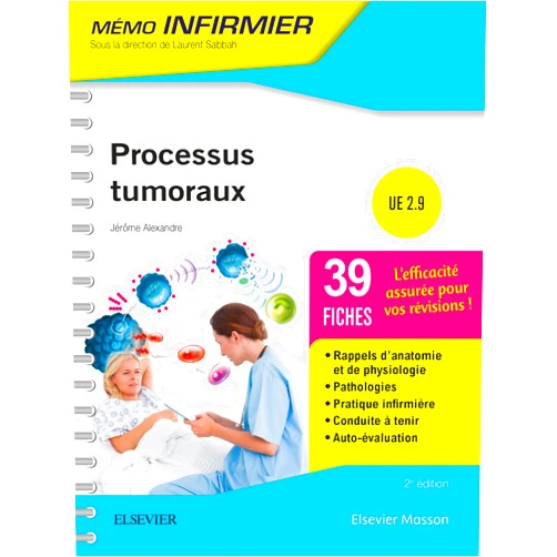 Je´ro^me Alexandre Processus Tumoraux: Unité D'enseignement 2.9 Poche (Mémo infirmier) (French Edition)