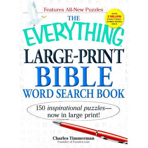 Charles Timmerman The Everything Large-Print Bible Word Search Book: 150 inspirational puzzles - now in large print! (Everything® Series)