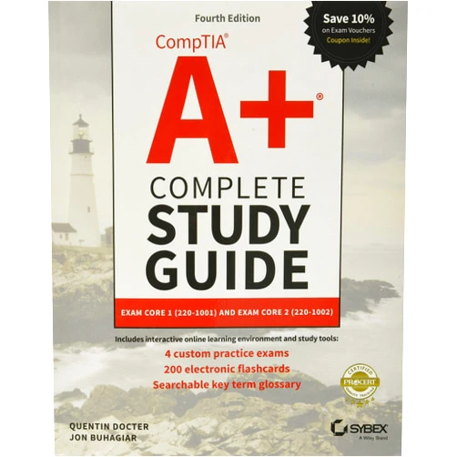 Quentin Docter,Jon Buhagiar Comptia A+ Complete: Exam 220-1001 and Exam 220-1002
