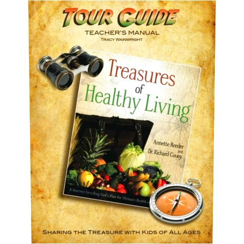 By Tracy Wainwright (Author), Annette Reeder (Contributor), Richard Couey (Contributor) & 0 more Treasures of Healthy Living Tour Guide - Teacher's Manual: Sharing the Treasure with Kids of All Ages