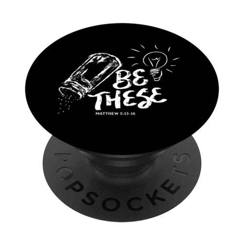Avinu Christian Faith Believer Designs Be These Salt Light - Christian Faith Bible Verse PopSockets Swappable PopGrip