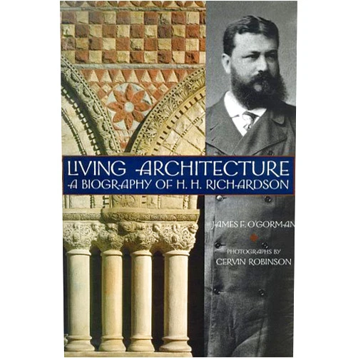 James F. O'gorman,Cervin Robinson Living Architecture