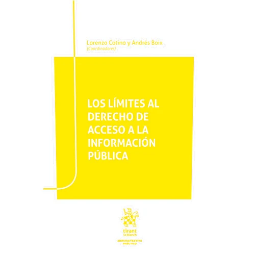 Spanish Edition by Agusti Cerrillo i Martínez (Author), Andrés Boix Palop (Author), Concepción Barrero Rodriguez (Author), Lorenzo Cotino Hueso (Author), Isaac Martín Delgado (Author), Emilio Guichot Reina (Author), María Estrella Gutiérrez David (Author), Leonor Rams Ramos (Author), Carlos Alberto Amoedo Souto (Author), Miguel Ángel Blanes Climent (Author), María Concepción Campos Acuña (Author) & 9 more Format: Kindle Edition Los Límites al Derecho de Acceso a la Información Pública (Administrativo práctico) (Spanish Edition)