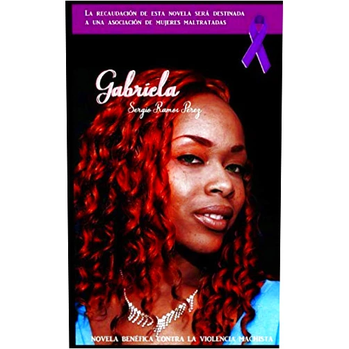 Sergio Ramos Pérez Gabriela (Spanish Edition)