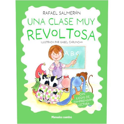 Rafael Salmerón López Una clase muy revoltosa