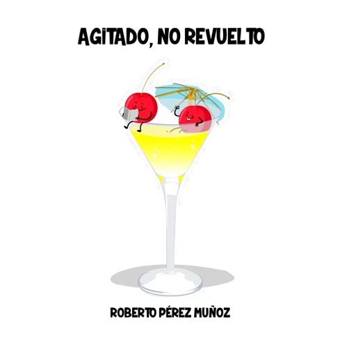 Roberto Pérez Muñoz,Miguel Angel González Diaz Agitado, no revuelto (Spanish Edition)
