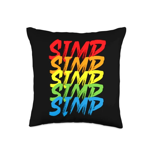 Simpin' Ain't Easy Sarcastic Designs Simp-Sarcastic Egamer & Egirl Internet Meme Nation Layer Throw Pillow, 16x16, Multicolor