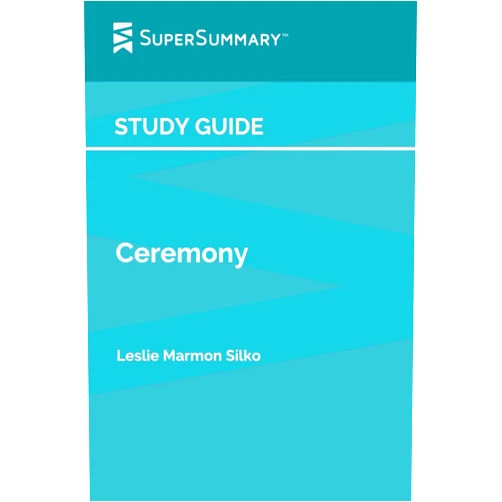 SuperSummary Study Guide: Ceremony by Leslie Marmon Silko (SuperSummary)